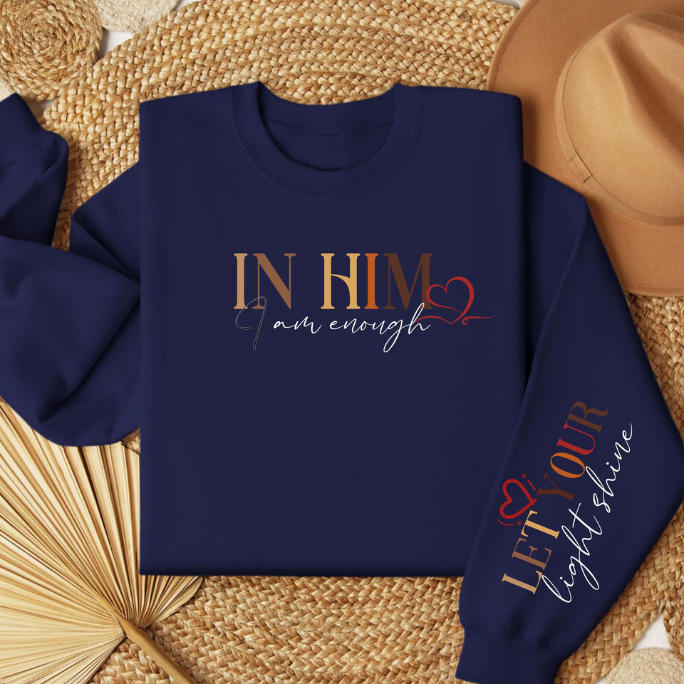 In Him I Am Enough Women's Fleece Crewneck Sweatshirt