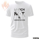 Touch Not The Anointed One